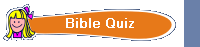 Bible Quiz